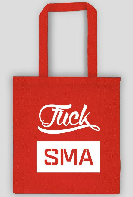 Fuck SMA - Torba
