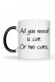 Kubek ALL YOU NEED IS CAT