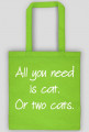 Torba ALL YOU NEED IS CAT