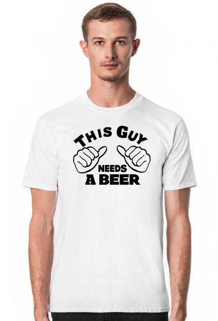 This guy needs a beer - koszulka męska biała