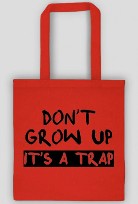 Torba DON'T GROW UP