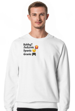 Bluza jedzenie,spanie,granie