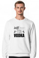 Will work for vodka