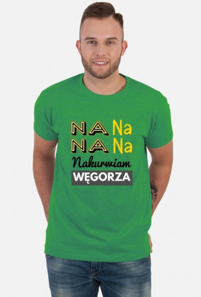 Na na na na nakurwiam węgorza