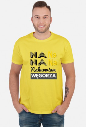 Na na na na nakurwiam węgorza