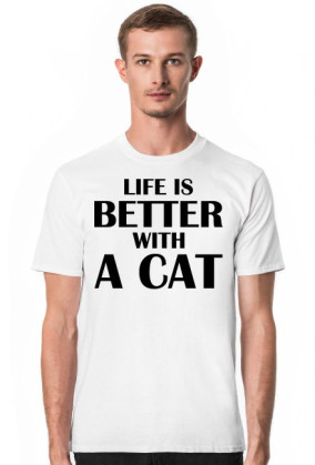 Koszulka męska LIFE IS BETTER WITH A CAT