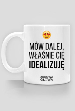 IDEALIZACJA - kubek