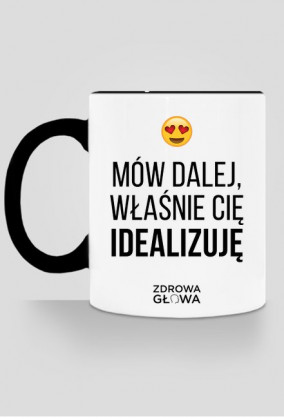 IDEALIZACJA - kubek kolor