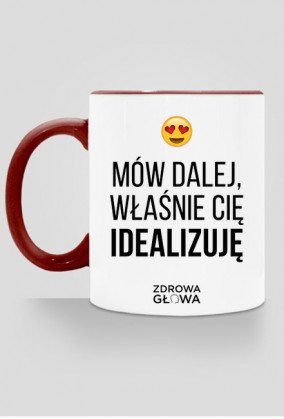 IDEALIZACJA - kubek kolor