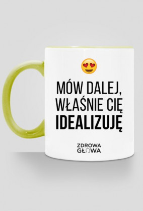 IDEALIZACJA - kubek kolor