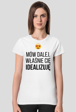 IDEALIZACJA - koszulka damska