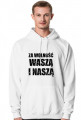 Patriotyczna odzież, Bluza męska z kapturem - cytat Tadeusz Kościuszko "Za wolność waszą i naszą"