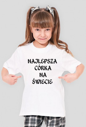 Koszulka dla dziewczynki "najlepsza córka na świecie"