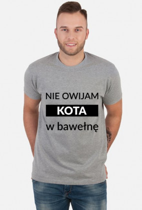 Nie owijam kota