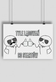 Plakat Tyle lądowań co startów