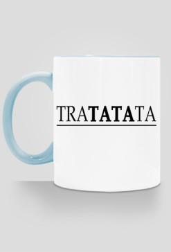 Kubek TRATATATA