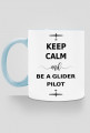 Kubek kolor, Keep Calm and be a glider pilot