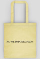 No me importa nada