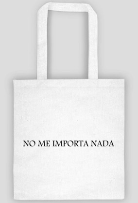 No me importa nada