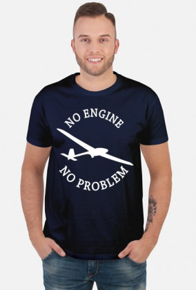 Koszulka, biały napis No Engine no problem
