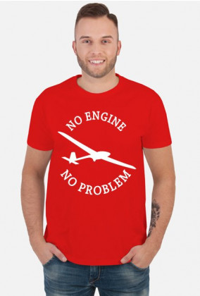Koszulka, biały napis No Engine no problem