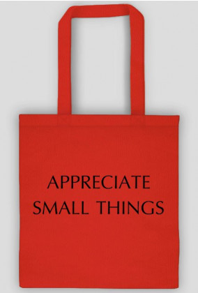 Appreciate small things