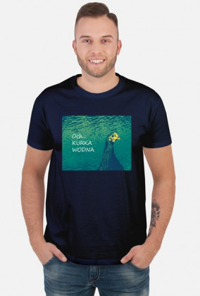 Koszulka "Och... KURKA WODNA"