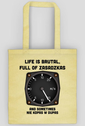 Torba, Life is brutal-