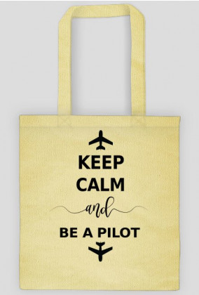 Torba, dwa wzory, Keep calm sand be a pilot + Stay High Fly Wild