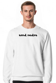 BLUZA "send nudes"