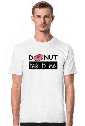 Donut talk to me WHITE