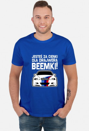 M3 E46 - Dla beemki za cienki (koszulka męska) jasna grafika