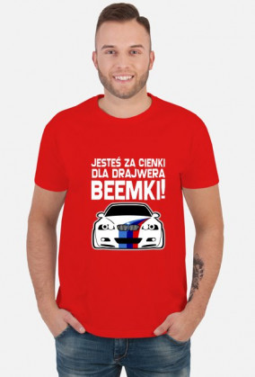 M3 E46 - Dla beemki za cienki (koszulka męska) jasna grafika