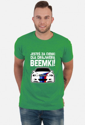 M3 E46 - Dla beemki za cienki (koszulka męska) jasna grafika