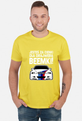 M3 E46 - Dla beemki za cienki (koszulka męska) jasna grafika