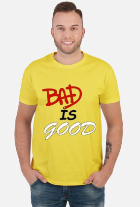 Koszulka Bad is Good