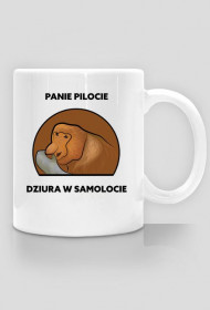 Kubek dwustronny, Panie pilocie dziura w samolocie