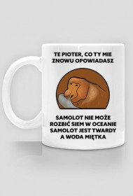 Kubek, Te Pioter co ty mie znowu opowiadasz