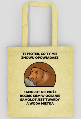 Torba, Te Pioter co ty mie znowu opowiadasz