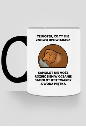 Kubek kolor, Te Pioter, co ty mie znowu opowiadasz
