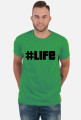 Koszulka Life