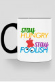 Stay Hungry. Stay Foolish.