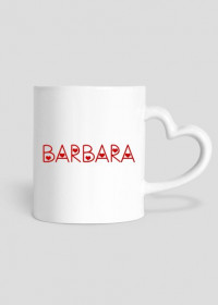 Kubek Barbara serce - Prezent dla Barbary