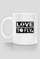 Kubek, Lo(i)ve to fly