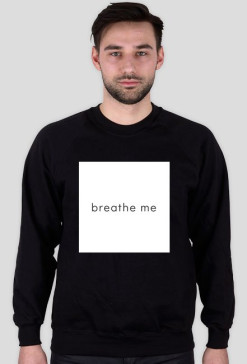 breathe me sweatshirt white logo