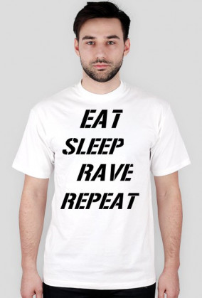 Eat Sleep Rave Repeat