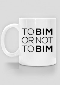 Kubek dla architekta - idealny prezent dla architekta | To BIM or not to BIM