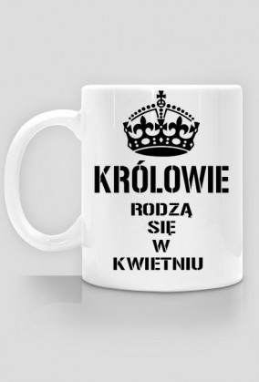 KUBEK KRÓLOWIE RODZĄ SIĘ W KWIETNIU