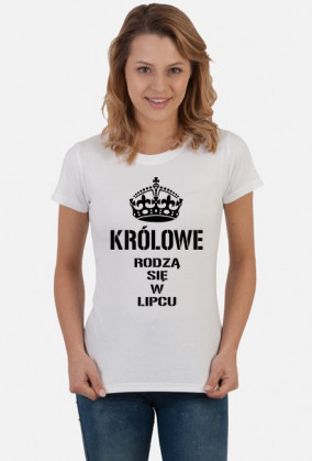 KOSZULKA KRÓLOWE RODZĄ SIĘ W LIPCU DAMSKA CZARNY NAPIS