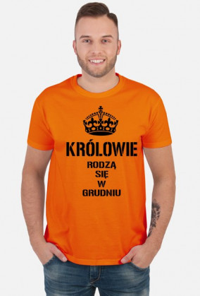 KOSZULKA KRÓLOWIE RODZĄ SIĘ W GRUDNIU MĘSKA CZARNY NAPIS